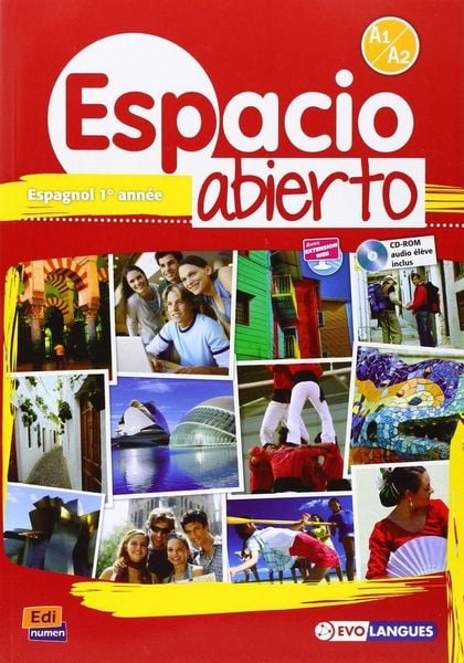 Produktbild: Espacio Abierto Niveau 1 Livre de l'&Eacute;l&egrave;ve + CD-ROM Et Acc&egrave;s &Agrave; Eleteca