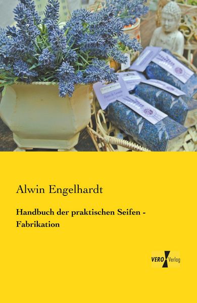 Produktbild: Handbuch der praktischen Seifen - Fabrikation