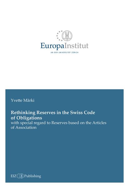 Produktbild: Rethinking Reserves in the Swiss Code of Obligations