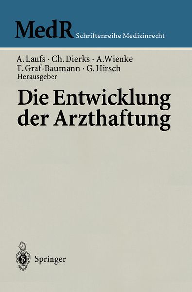 Produktbild: Die Entwicklung der Arzthaftung