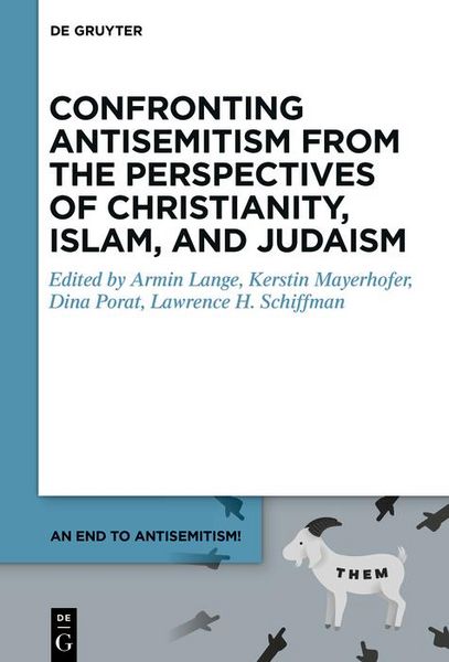 Produktbild: Confronting Antisemitism from the Perspectives of Christianity, Islam, and Judaism