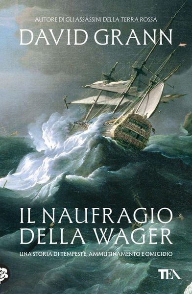 Produktbild: Il naufragio della Wager. Una storia di tempeste, ammutinamento e omicidio