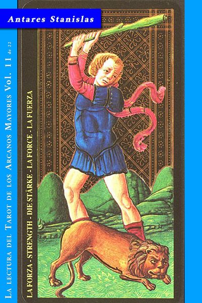 Produktbild: La Fuerza - Vol.11 de 22 (La lectura del Tarot de los Arcanos Mayores, #11)