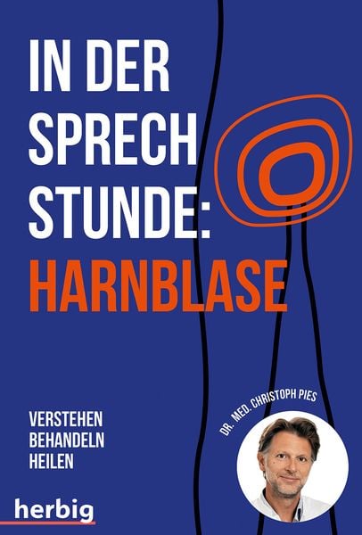 Produktbild: In der Sprechstunde: Harnblase; Verstehen - behandeln - heilen