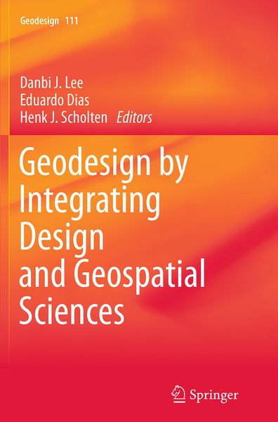 Produktbild: Geodesign by Integrating Design and Geospatial Sciences