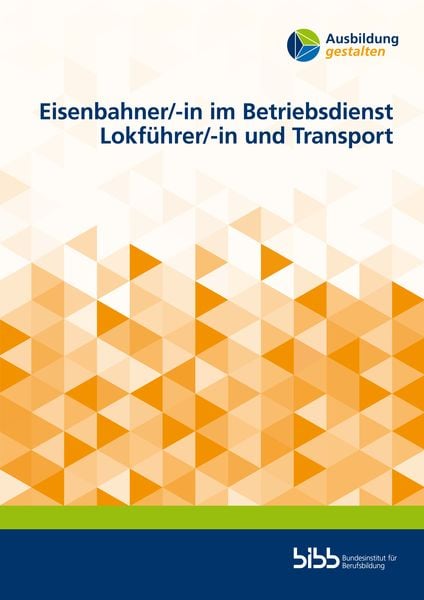Produktbild: Eisenbahner/-in im Betriebsdienst Lokf&uuml;hrer/-in und Transport