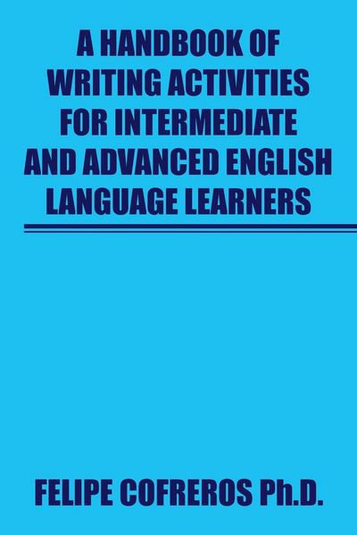 Produktbild: A Handbook of Writing Activities For Intermediate and Advanced English Language Learners