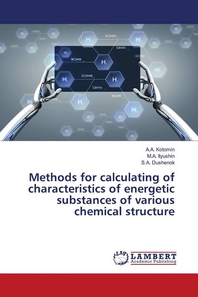 Produktbild: Methods for calculating of characteristics of energetic substances of various chemical structure
