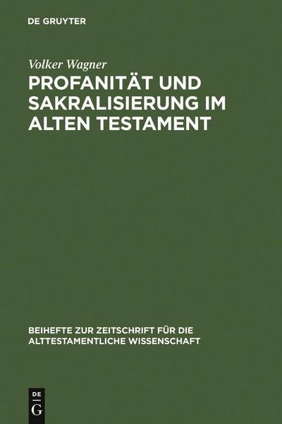 Produktbild: Profanit&auml;t und Sakralisierung im Alten Testament