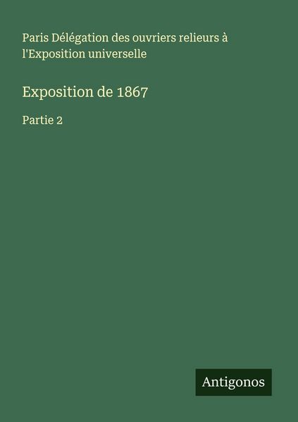 Produktbild: Exposition de 1867