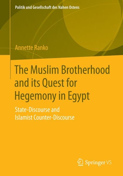 Produktbild: The Muslim Brotherhood and its Quest for Hegemony in Egypt