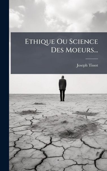 Produktbild: Ethique Ou Science Des Moeurs...