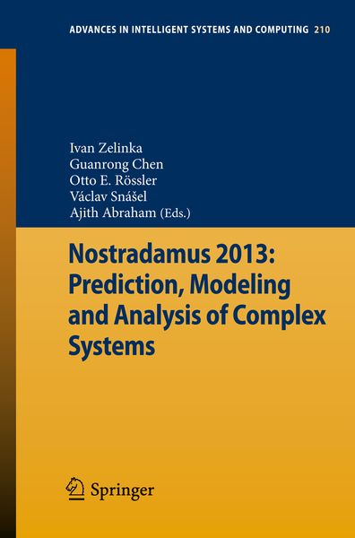 Produktbild: Nostradamus 2013: Prediction, Modeling and Analysis of Complex Systems