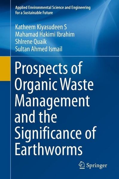 Produktbild: Prospects of Organic Waste Management and the Significance of Earthworms
