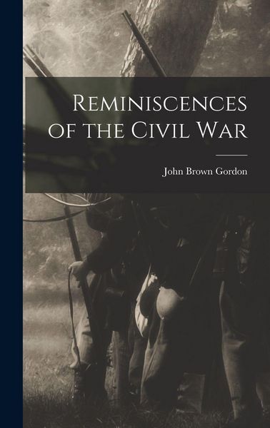Produktbild: Reminiscences of the Civil War