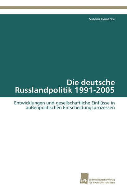 Produktbild: Die deutsche Russlandpolitik 1991-2005