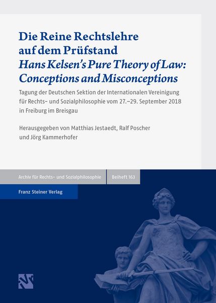 Produktbild: Die Reine Rechtslehre auf dem Pr&uuml;fstand / Hans Kelsen's Pure Theory of Law: Conceptions and Misconceptions