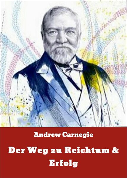Produktbild: Der Weg zu Reichtum & Erfolg