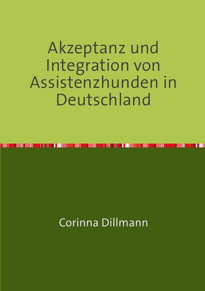 Produktbild: Akzeptanz und Integration von Assistenzhunden in Deutschland