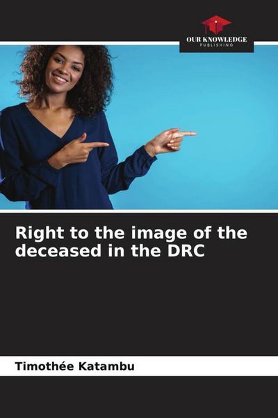 Produktbild: Right to the image of the deceased in the DRC