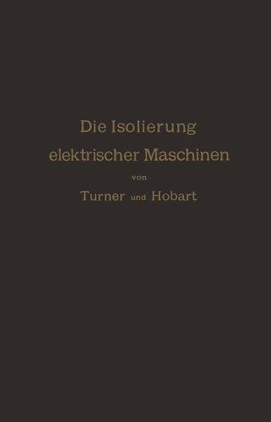Produktbild: Die Isolierung elektrischer Maschinen