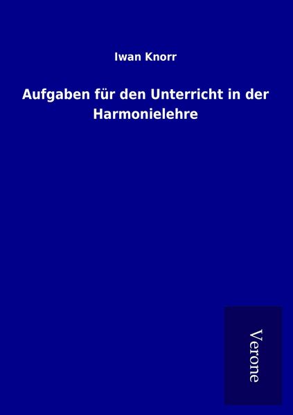 Produktbild: Aufgaben f&uuml;r den Unterricht in der Harmonielehre