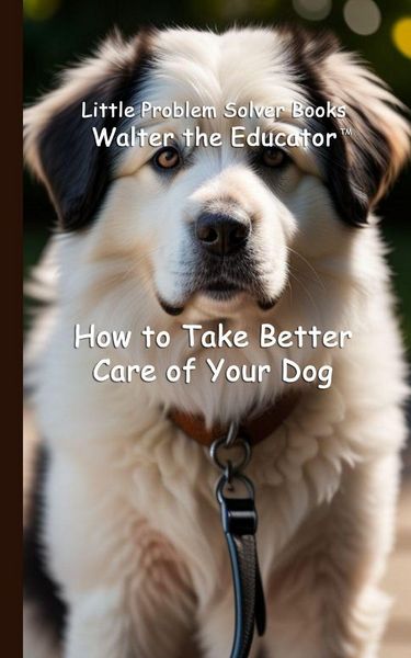 Produktbild: How to Take Better Care of Your Dog