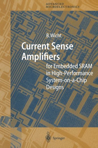 Produktbild: Current Sense Amplifiers for Embedded SRAM in High-Performance System-on-a-Chip Designs
