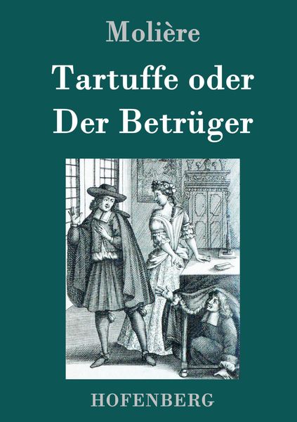 Produktbild: Tartuffe oder Der Betr&uuml;ger