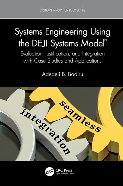 Produktbild: Systems Engineering Using the DEJI Systems Model&reg;