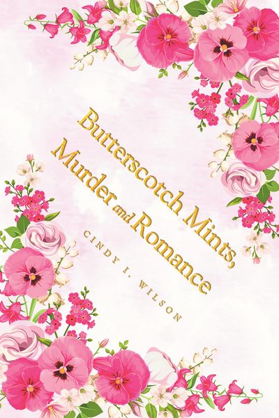 Produktbild: Butterscotch Mints, Murder and Romance