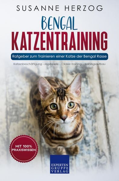 Produktbild: Bengal Katzentraining - Ratgeber zum Trainieren einer Katze der Bengal Rasse