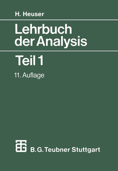 Lehrbuch der Analysis, Taschenbuch von Harro Heuser, Vieweg & Teubner, 978-3-519-42231-0