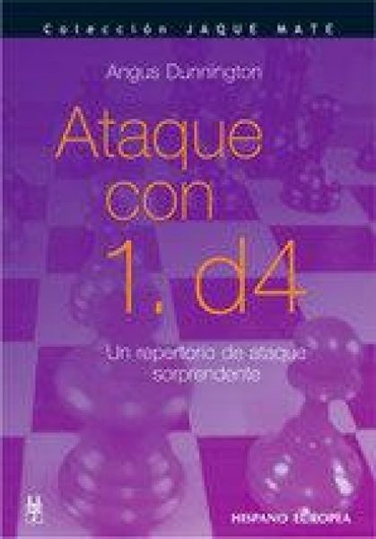 Produktbild: Ataque con 1.D4 : un repertorio de ataque sorprendente