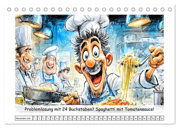 Produktbild: Gro&szlig;k&uuml;che au&szlig;er Kontrolle. Spa&szlig; mit hei&szlig;en T&ouml;pfen und lustigen Spr&uuml;chen (Tischkalender 2026 DIN A5 quer), CALVENDO Monatskalender