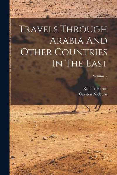 Produktbild: Travels Through Arabia And Other Countries In The East; Volume 2