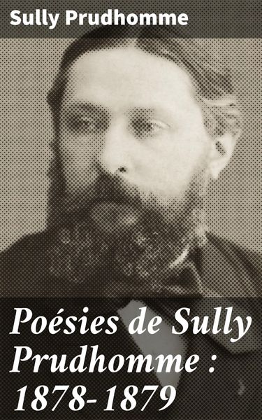 Produktbild: Po&eacute;sies de Sully Prudhomme : 1878-1879