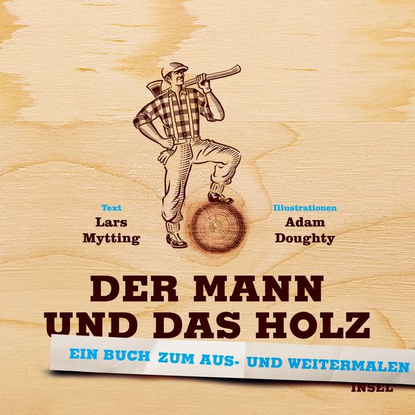 Produktbild: Mytting, L: Mann und das Holz Ausmalbuch