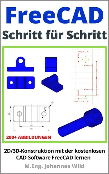 Produktbild: FreeCAD | Schritt für Schritt