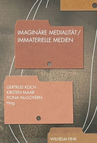 Produktbild: Imagin&auml;re Medialit&auml;t - Immaterielle Medien