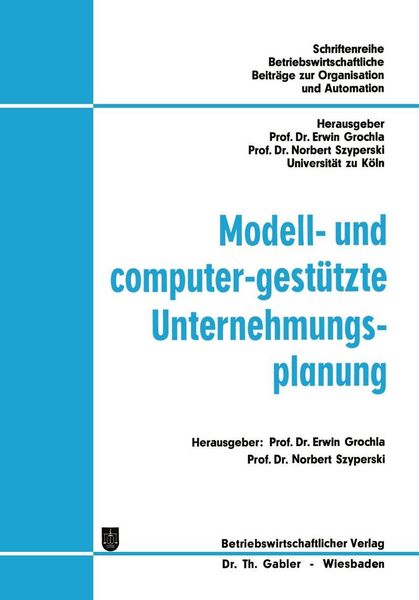 Produktbild: Modell- und computer-gest&uuml;tzte Unternehmungsplanung