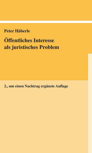 Produktbild: &Ouml;ffentliches Interesse als juristisches Problem