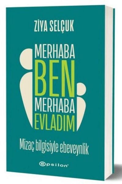 Merhaba Ben Merhaba Evladim, Taschenbuch von Ziya Selcuk, Epsilon Yayinevi, 9786254147760