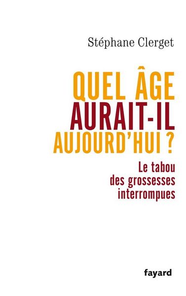 Produktbild: Quel &acirc;ge aurait-il aujourd'hui ?