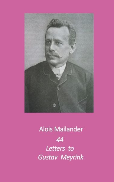 Produktbild: 44 Letters to Gustav Meyrink