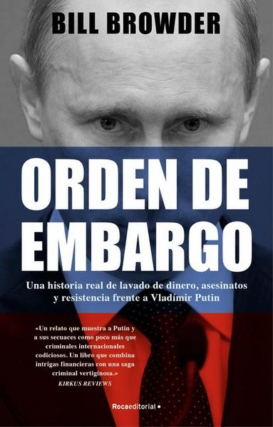 Produktbild: Orden de Embargo: Una Historia Real de Lavado de Dinero, Asesinatos Y Resistencia Frente a Vladimir Put&iacute;n / Freezing Order: A True Story of Money Laundering