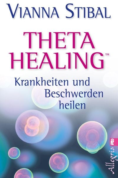 Produktbild: Theta Healing - Krankheiten und Beschwerden heilen