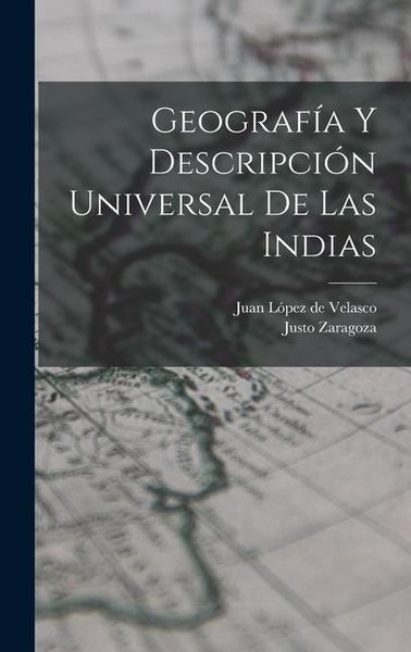 Produktbild: Geograf&iacute;a y descripci&oacute;n universal de las Indias