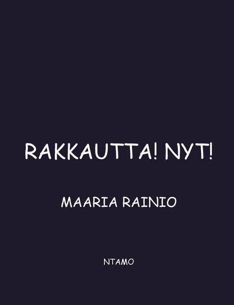 Produktbild: Rakkautta! Nyt!