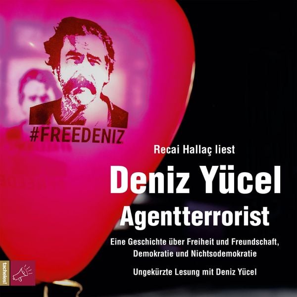 Agentterrorist - Deniz Yücel, Audio, 9783864845345
